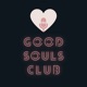 Good Souls Club