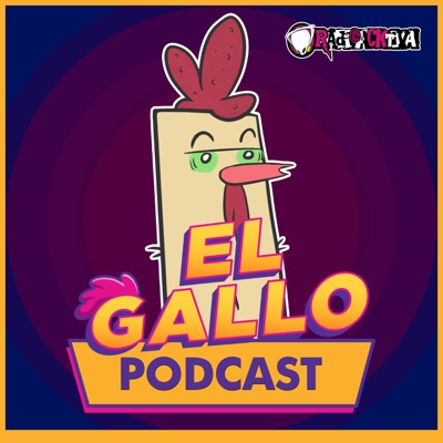 El Gallo Pódcast