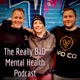 The REALLY BaD Mental Health Podcast