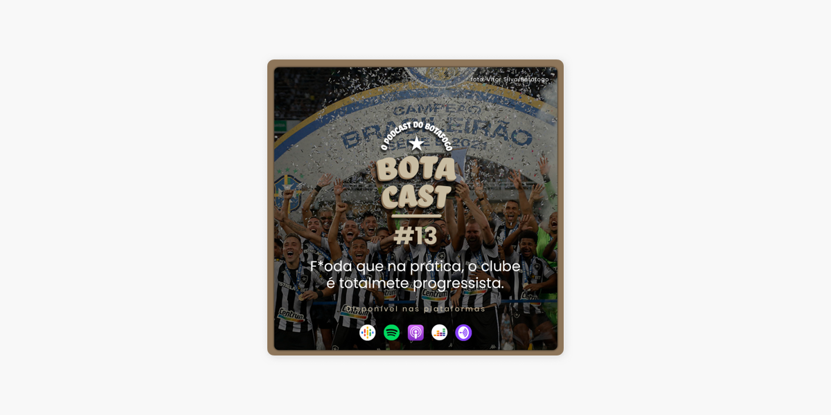 Botacast - Não se Compara! on RadioPublic