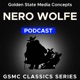 GSMC Classics: Nero Wolfe Episode 46: The Lost Heir Part 2 and Room 304 Part 1