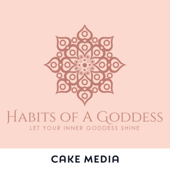 Habits of A Goddess - CAKE MEDIA