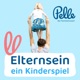 Elternsein - ein Kinderspiel