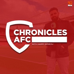 The Chronicles of a Gooner | The Arsenal Podcast