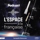 L'espace à la française