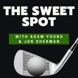 The Sweet Spot - Golf Podcast