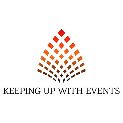 Keeping Up With Events Keeping Up With Events