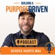Building a Purpose Driven Podcast