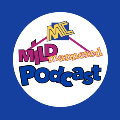 Mild Mannered Podcast