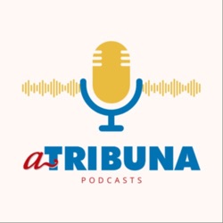 A Tribuna Podcasts