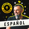 The GaryVee Audio Experience en Español - GaryVee Audio Experience en Español