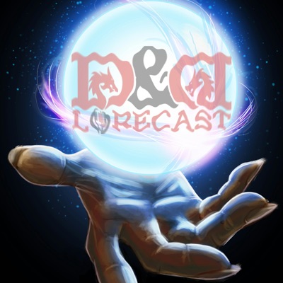 Dungeons & Dragons Lorecast:DnD Lorecast