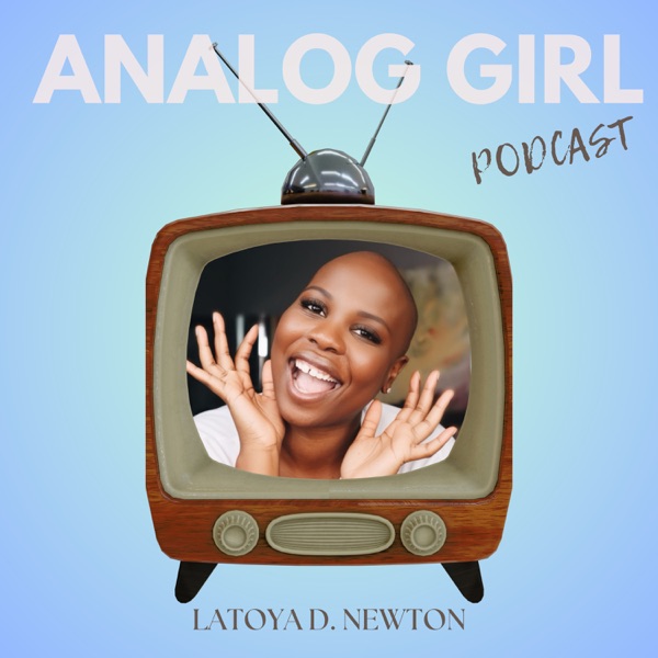 Analog Girl Podcast