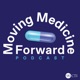 Moving Medicine Forward