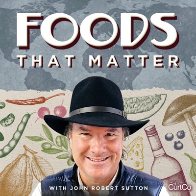 Foods That Matter:John Robert Sutton