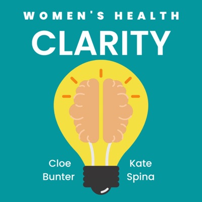 Women's Health CLARITY with Cloe & Kate