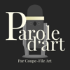 Parole d'art - Coupe-File Art | Web-magazine culturel