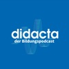 didacta - der Bildungspodcast