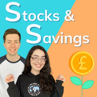 The Stocks and Savings Podcast:Stocks and Savings