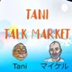 TANI talk market