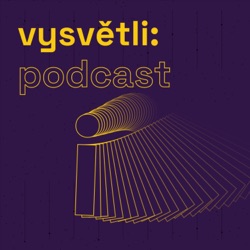 vysvětli: podcast