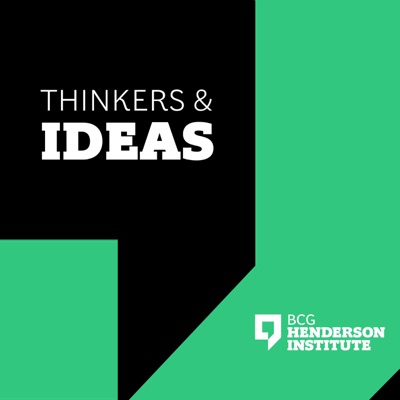 Thinkers & Ideas:BCG Henderson Institute