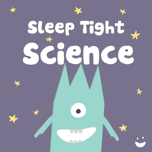 Sleep Tight Science