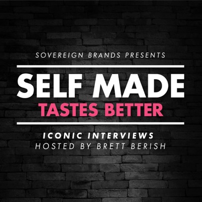 Self Made Tastes Better Self Made Tastes Better