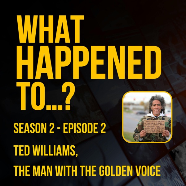 Introducing What Happened to...Ted Williams, the man with the golden voice. photo