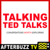 Talking Ted Talks - AfterBuzz TV