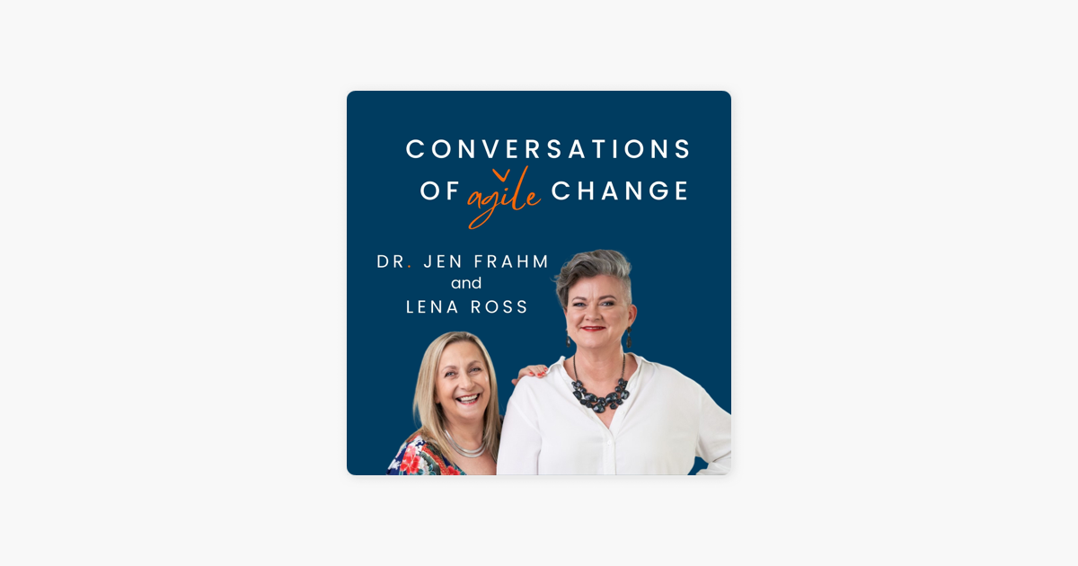 â žconversations Of Agile Change On Apple Podcasts â žconversations Of Agile Change On Apple Podcasts