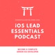 iOS Lead Essentials Podcast | EssentialDeveloper.com