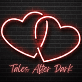 Tales After Dark Erotic Audio Dramas - Tales of the Forgotten Fiction Network