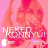 Neked könnyű!