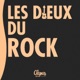 Les Dieux du Rock