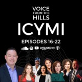 ICYMI- A Voice From the Hills Podcast Recap Ep. 16-22