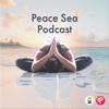 Peace Sea Podcast - Peace Sea Podcast & Podcast Network Asia