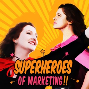 The Superheroes of Marketing Podcast | Content Marketing | Lead Generation | Social Media Marketing