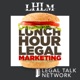Lunch Hour Legal Marketing