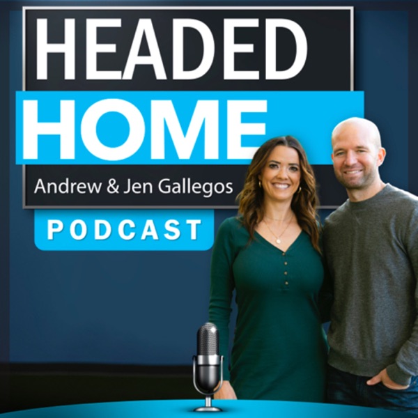 Headed Home Podcast