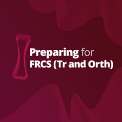 Preparing for FRCS (Tr and Orth)