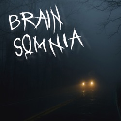 Brainsomnia – Deutsche Creepypastas