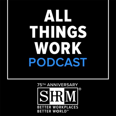 SHRM All Things Work:SHRM