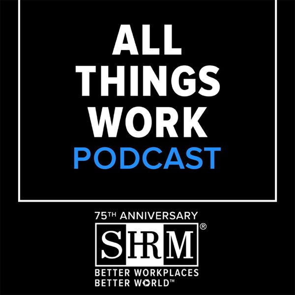 All Things Work From SHRM