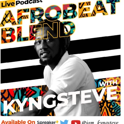 Afro Beats Blend Vol 2:Kyngsteve