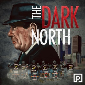 The Dark North