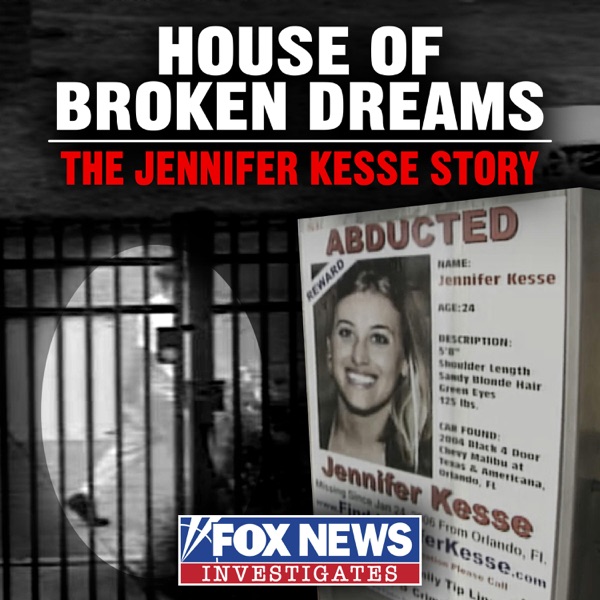 House of Broken Dreams: The Jennifer Kesse Story banner image