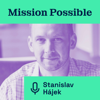 Mission Possible: Jak moderní technologie pomáhají společnostem a jak se na jejich adopci připravit - Standa Hajek
