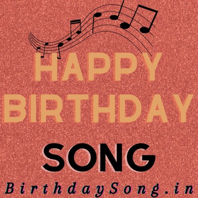 Happy Birthday Song:Happy Birthday Song