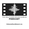 The Hollywood Sound Museum Podcast